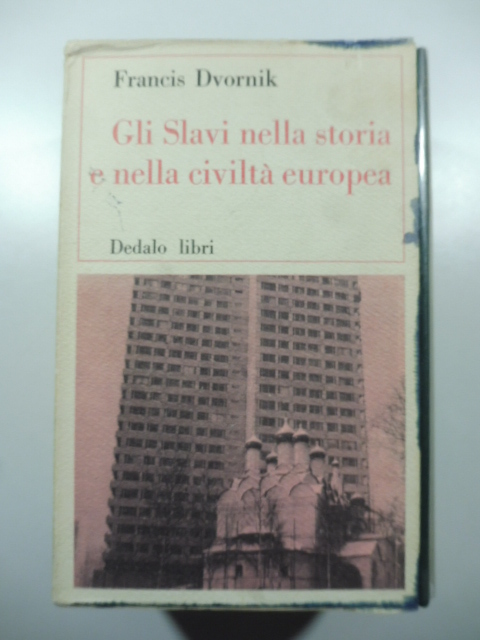 Gli slavi nella storia e nella civiltà europea